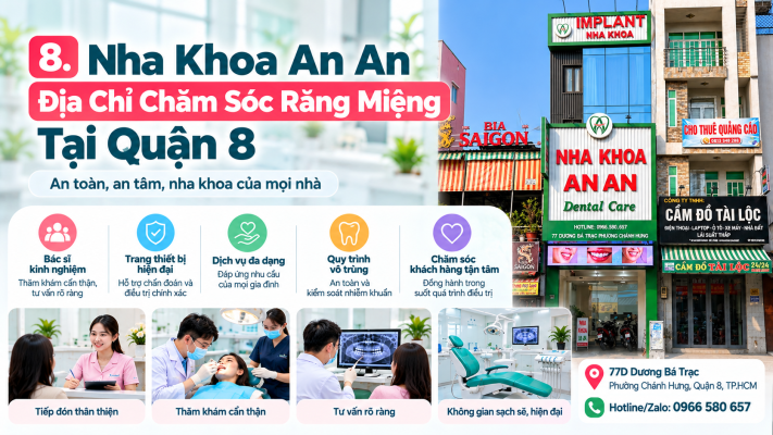 Nha Khoa An An Quận 8 -Dịch vụ nha khoa tổng quát